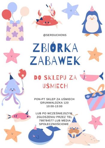 Wielka zbiórka zabawek dla Sklepu za Uśmiech!